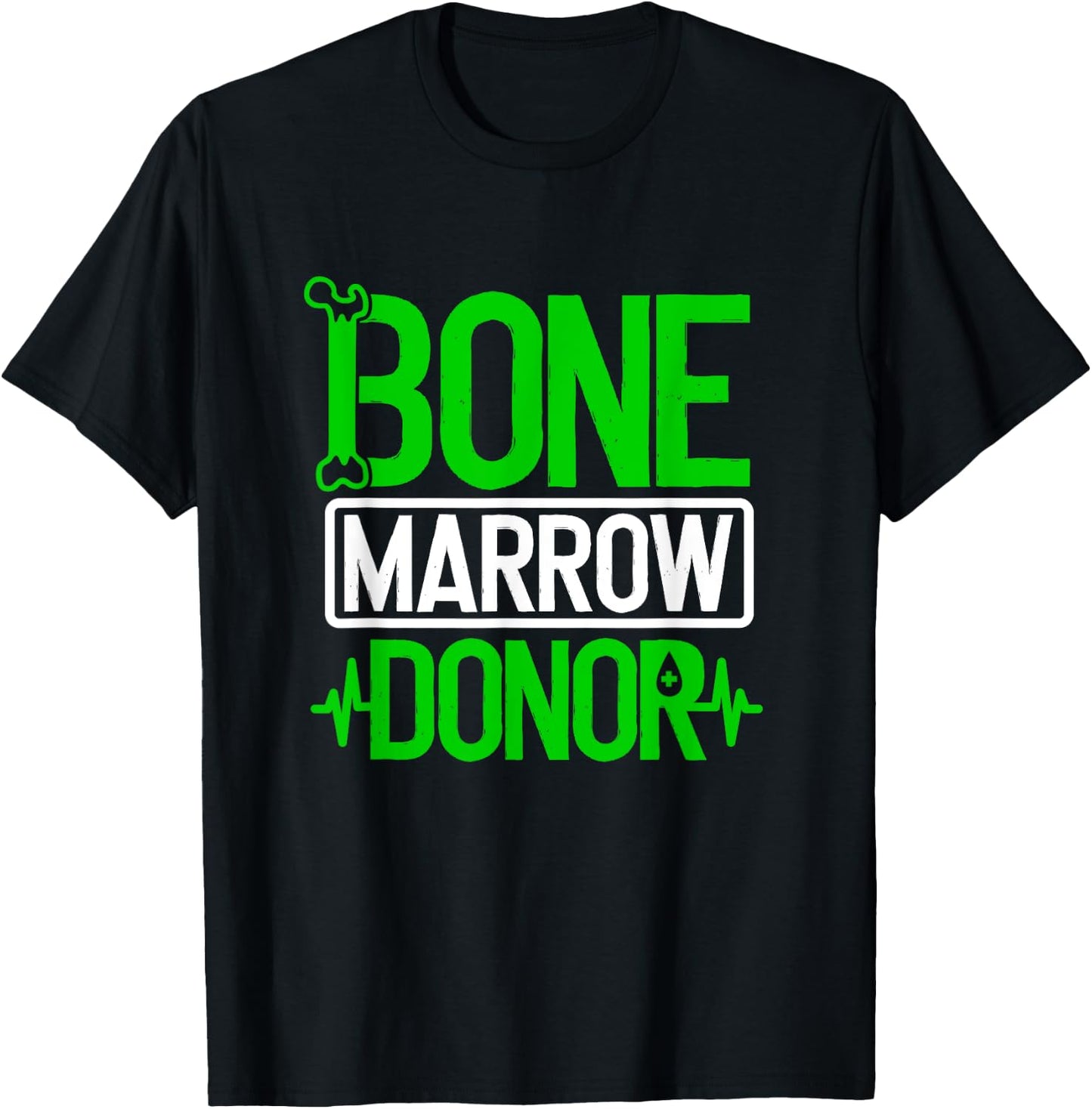 Bone Marrow Donor Organ Donation Transplant Recovery T-Shirt - T-Shirt | Black