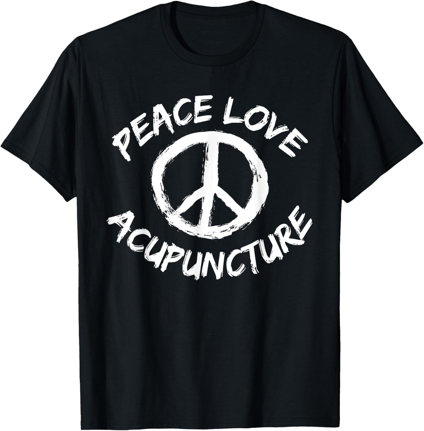 Traditional Chinese Medicine Peace Love Acupuncture TCM T-Shirt - T-Shirt | Black