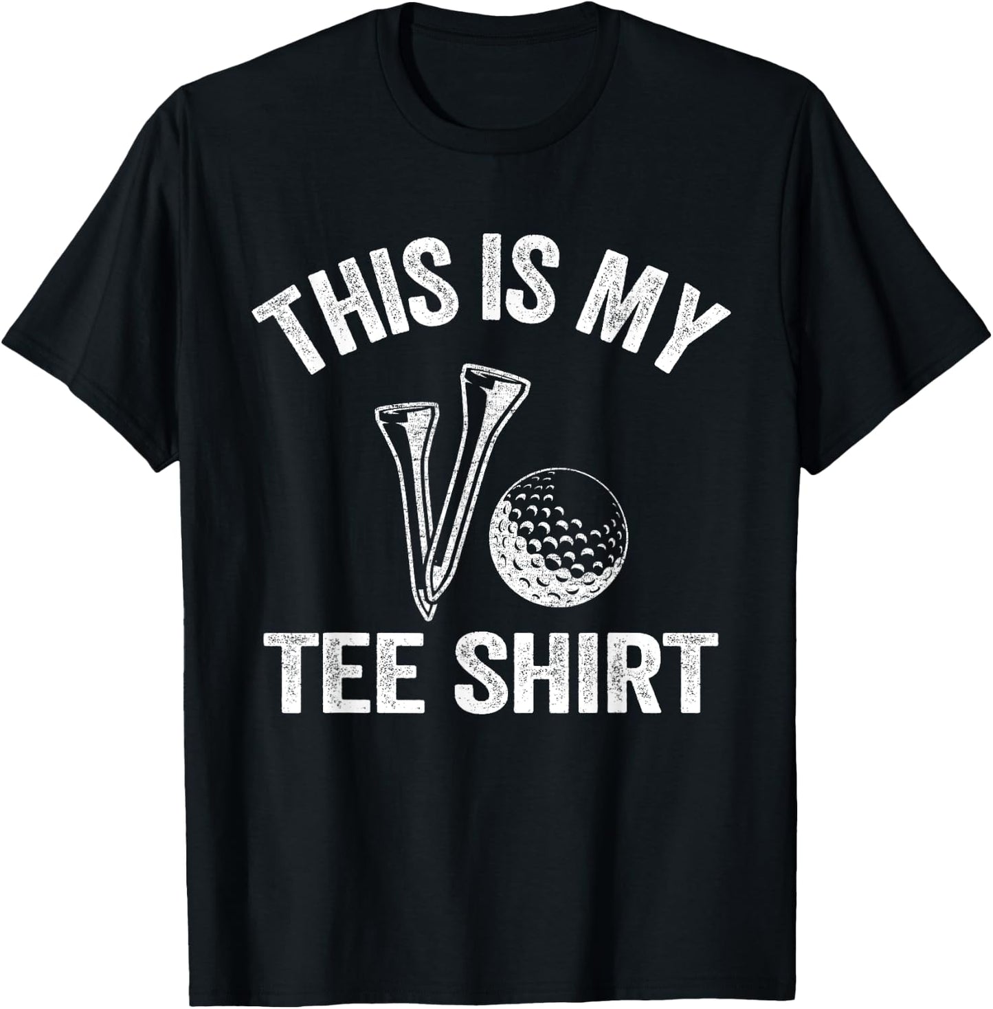 Golfing Jokes Golf Players Golfers Humor Pun This Is My T-Shirt - T-Shirt | Black