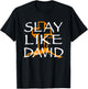 Slay Like David Christian Bible Verse Scripture 1 Samuel 17 T-Shirt - T-Shirt | Black