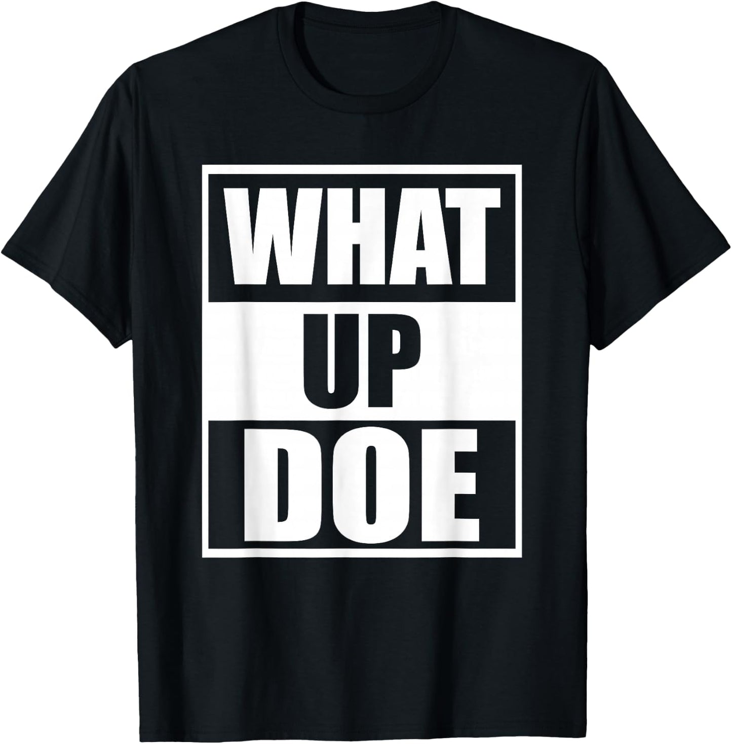 What Up Doe Detroit Meme T-Shirt - T-Shirt | Black