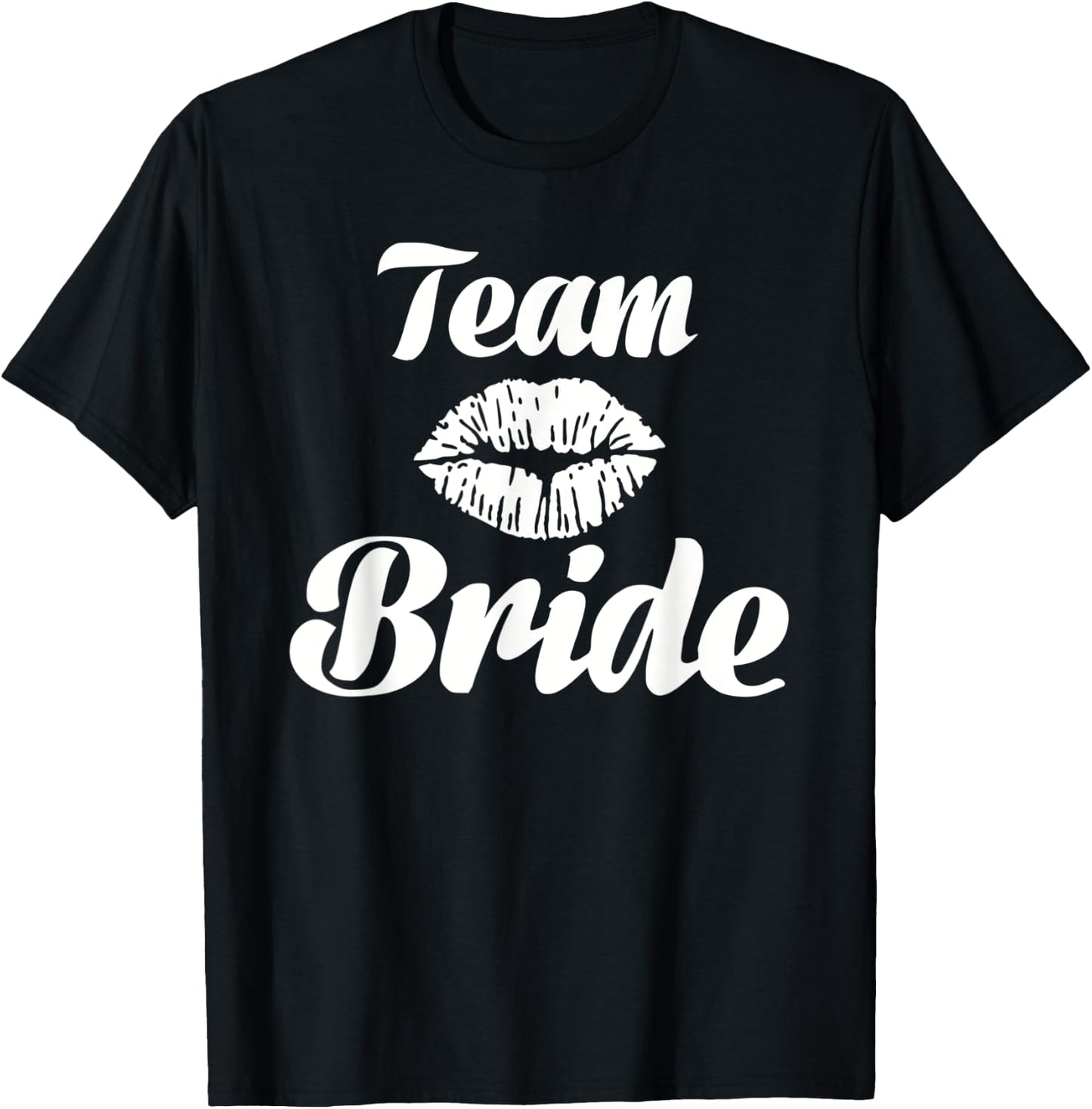 Team bride kiss T-Shirt - T-Shirt | Black