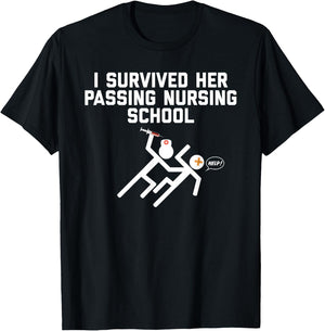 Funny I Survived Her Passing Nursing School T-Shirt - T-Shirt | Black