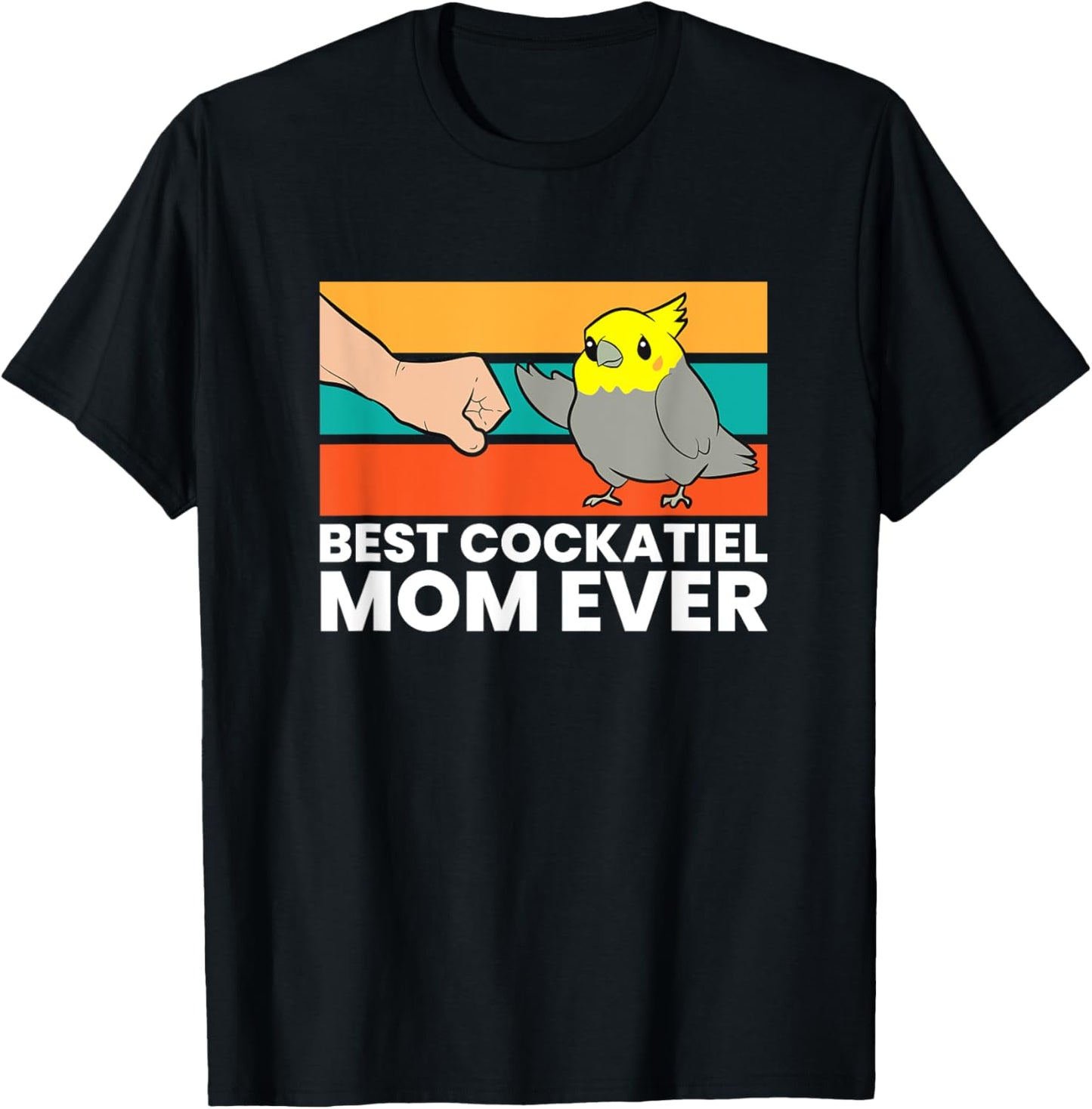 Best Cockatiel Mom Ever Bird Cockatiel Parrot T-Shirt - T-Shirt | Black