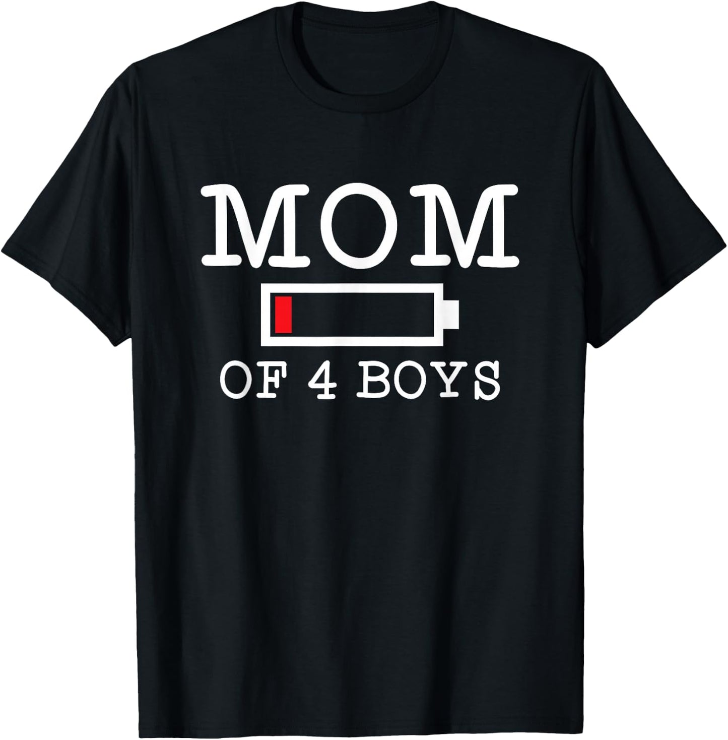 Mom of 4 Boys Mother's Day Four Sons T-Shirt - T-Shirt | Black