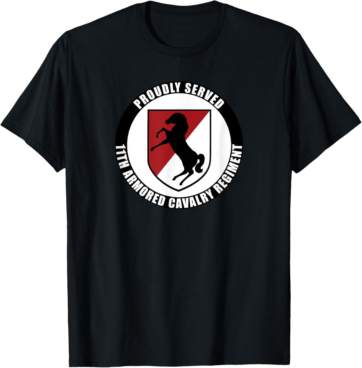 Proudly Served 11th Armored Cavalry Regiment Army Veteran T-Shirt - T-Shirt | Black
