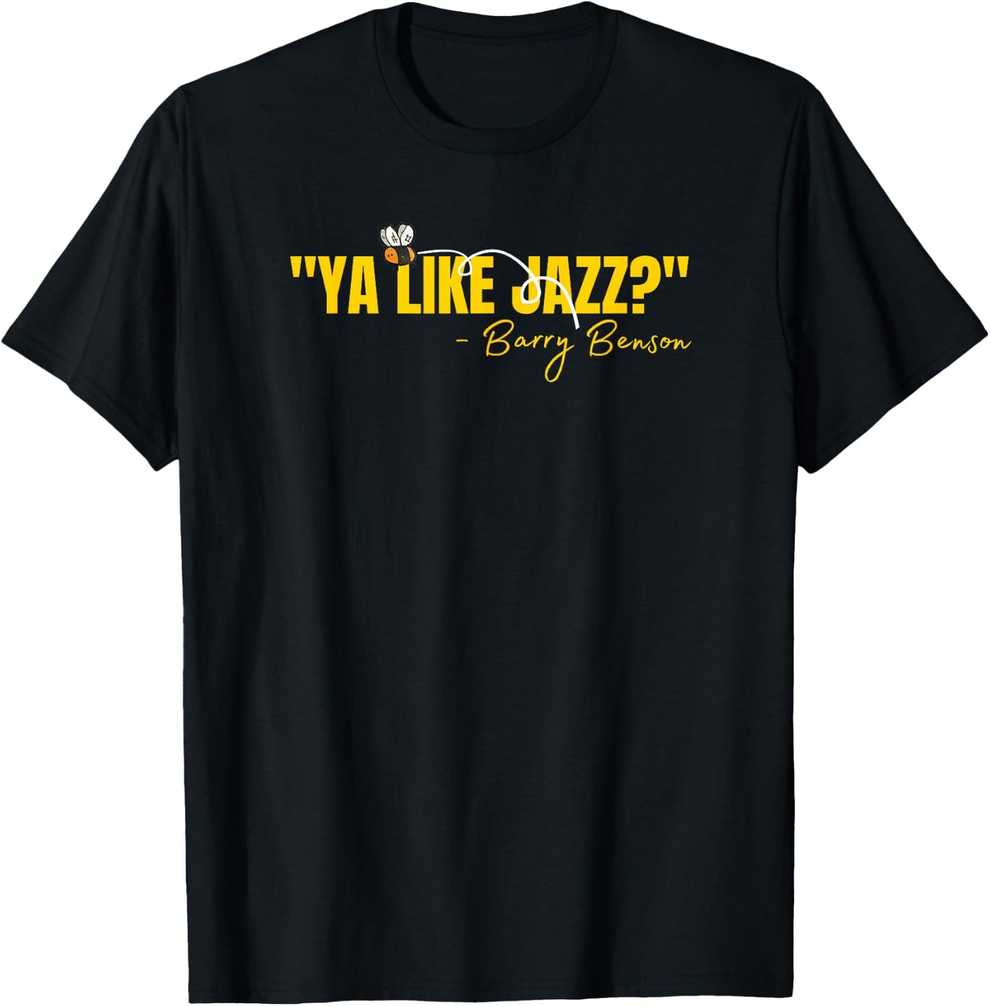 Ya Like Jazz? Funny Jazz Lovers Gifts T-Shirt - T-Shirt | Black
