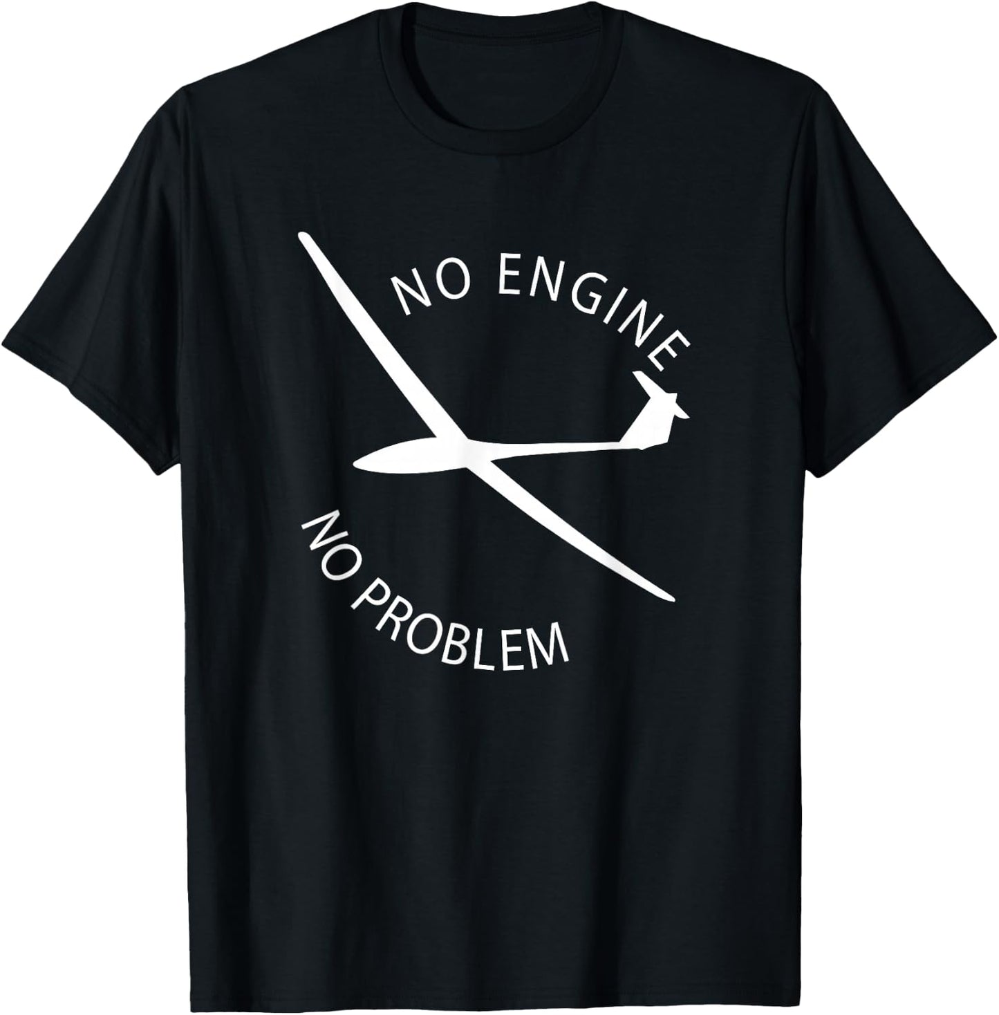No Engine No Problem Glider Glider Pilot Funny Design T-Shirt - T-Shirt | Black