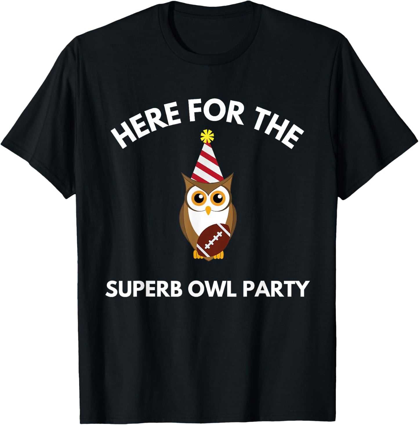 Superb Owl Party Funny Owl Lovers Pun Lovers T-Shirt - T-Shirt | Black