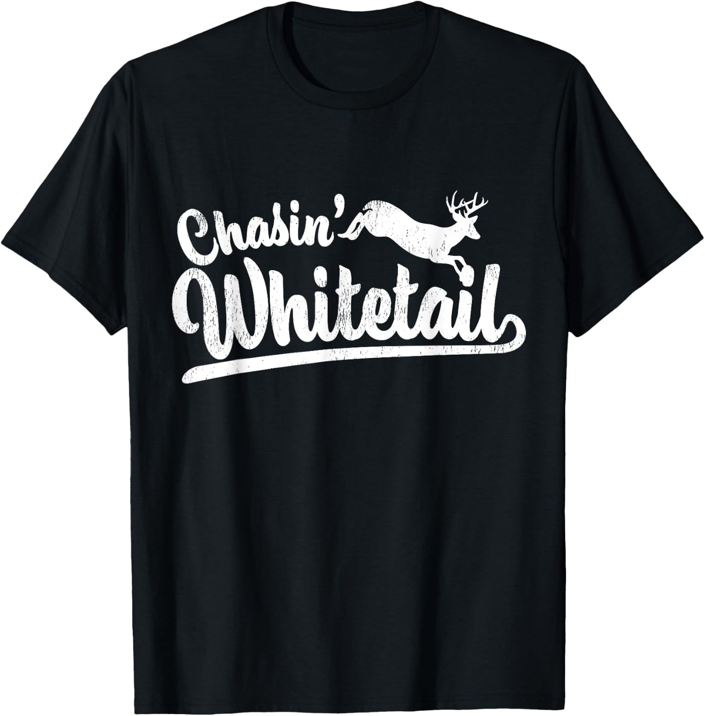 Chasin' Whitetail Deer Hunting Design T-Shirt - T-Shirt | Black