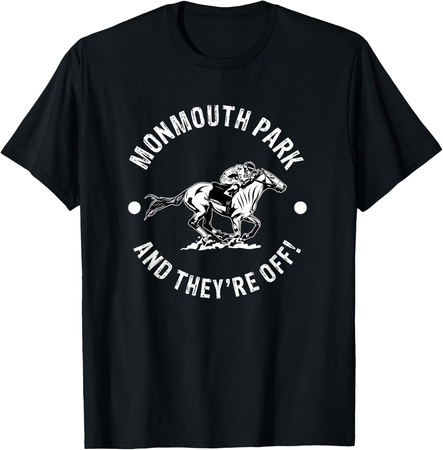 Monmouth Park Racetrack Horse Racing Fan Equestrian NJ Derby T-Shirt - T-Shirt | Black