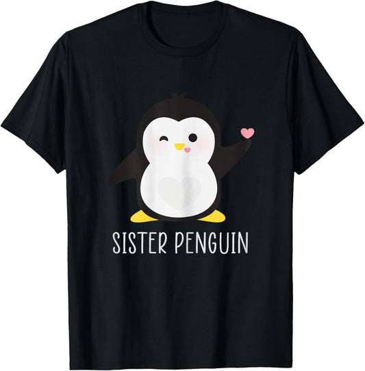 Penguin SISTER - Sibling's Funny & Cute Daughter Gift T-Shirt - T-Shirt | Black