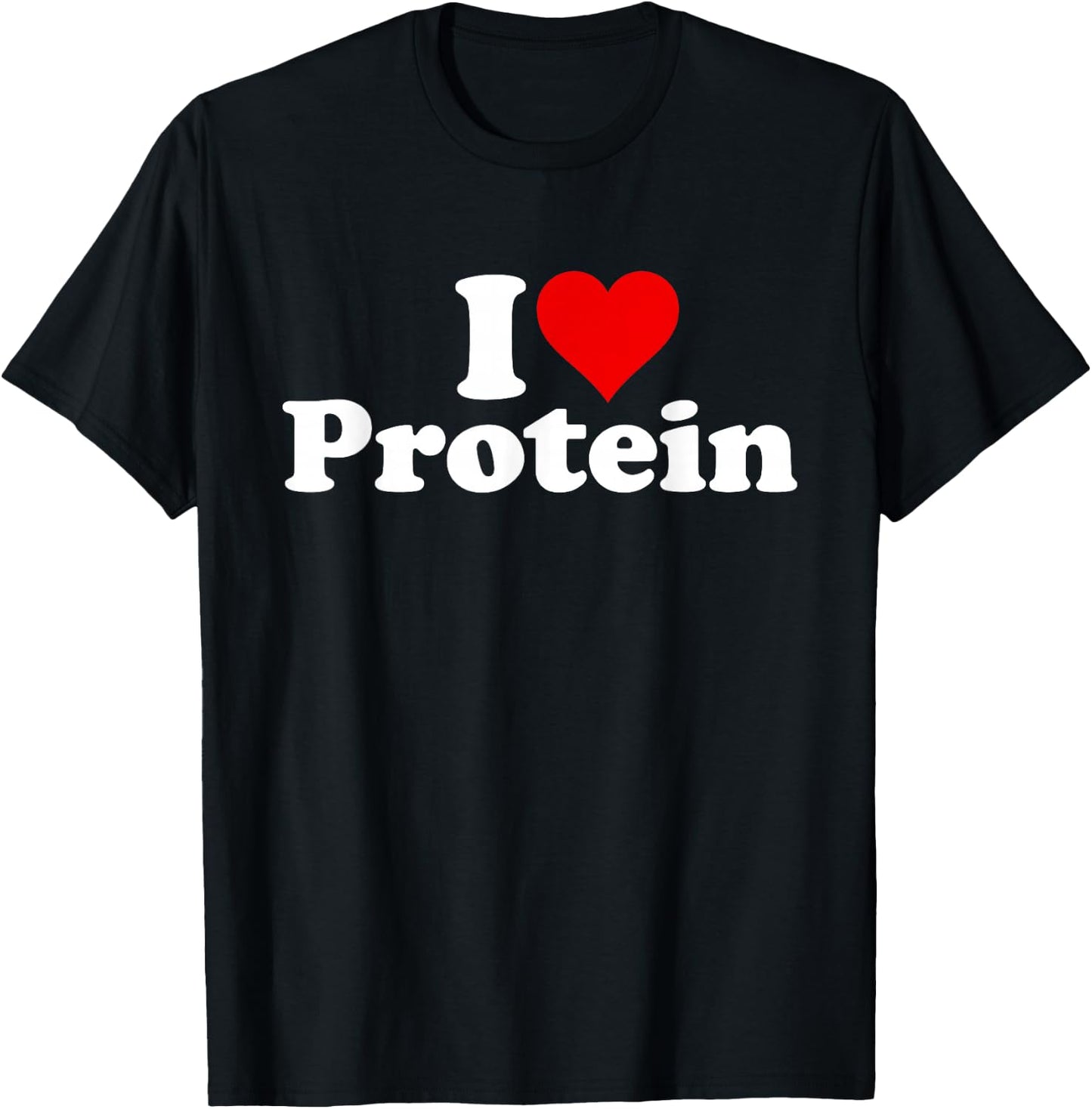 I Heart Love Protein T-Shirt - T-Shirt | Black