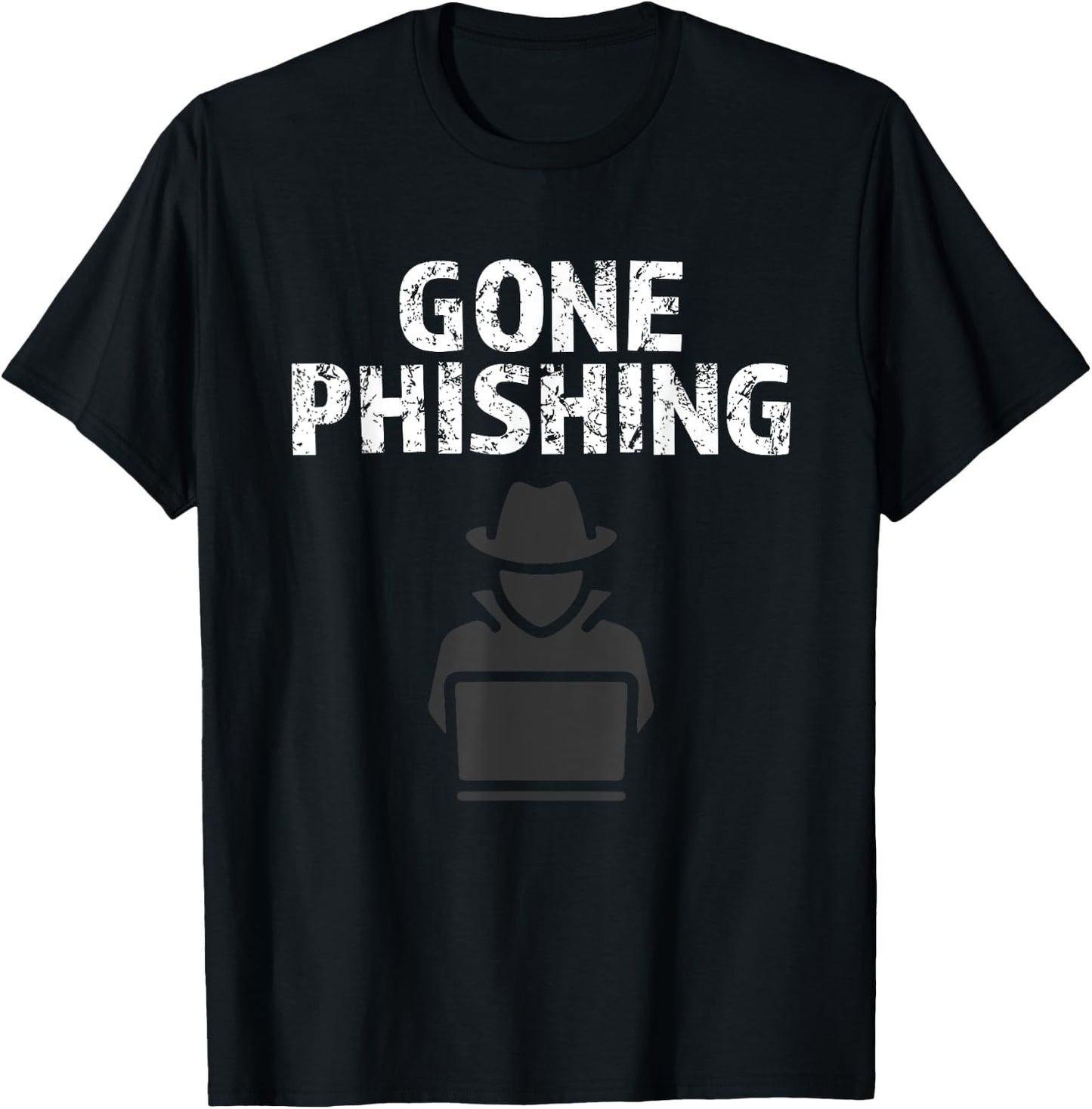 Gone Phishing - Cool Online Cyber Security Hacker / Expert T-Shirt - T-Shirt | Black