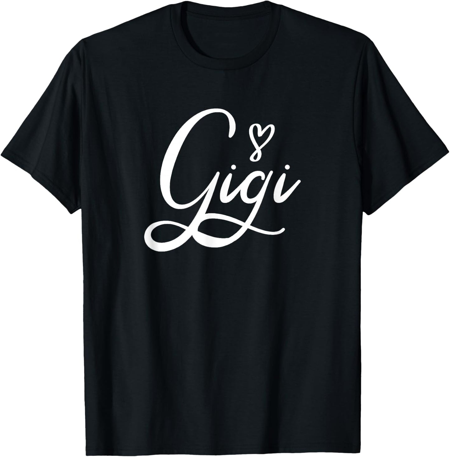 Gigi Gigi Gifts For Grandma Mother's Day T-Shirt - T-Shirt | Black