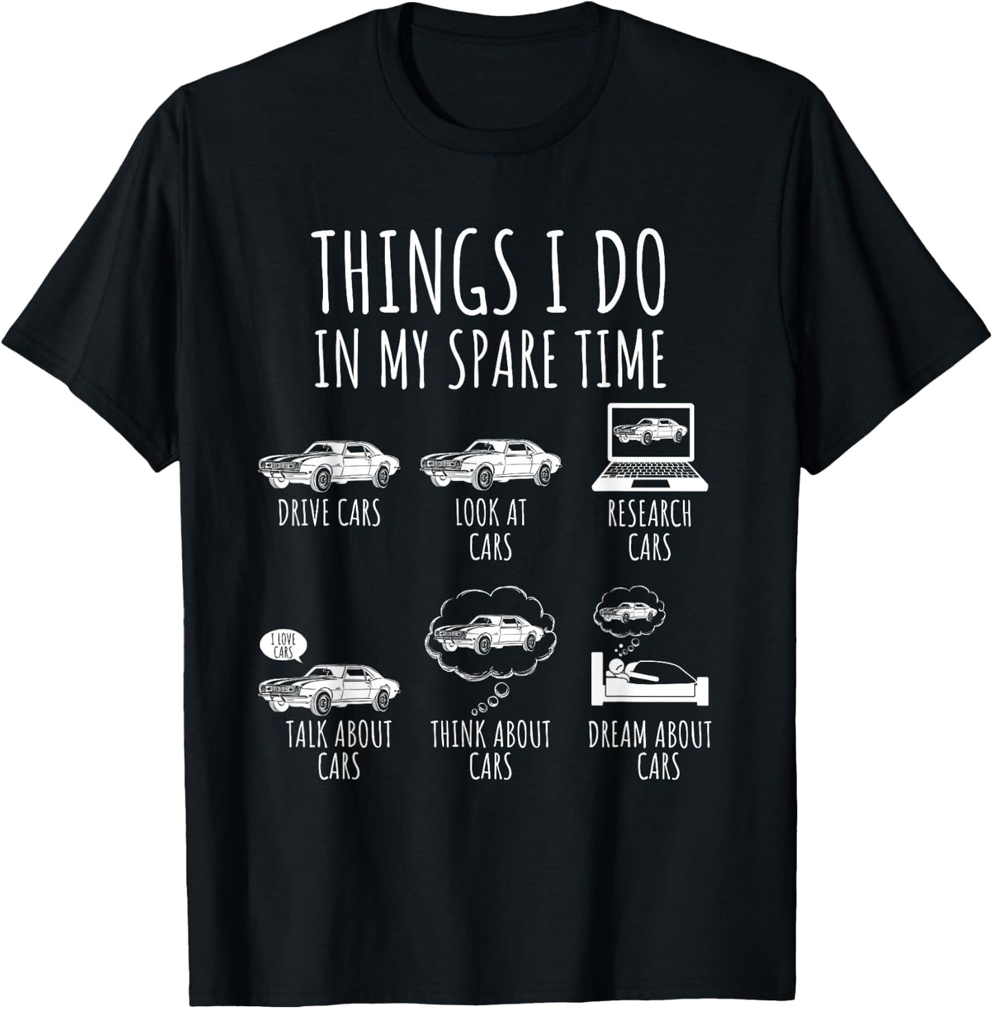Things I Do In My Spare Time Car Enthusiast Funny Car Lovers T-Shirt - T-Shirt | Black