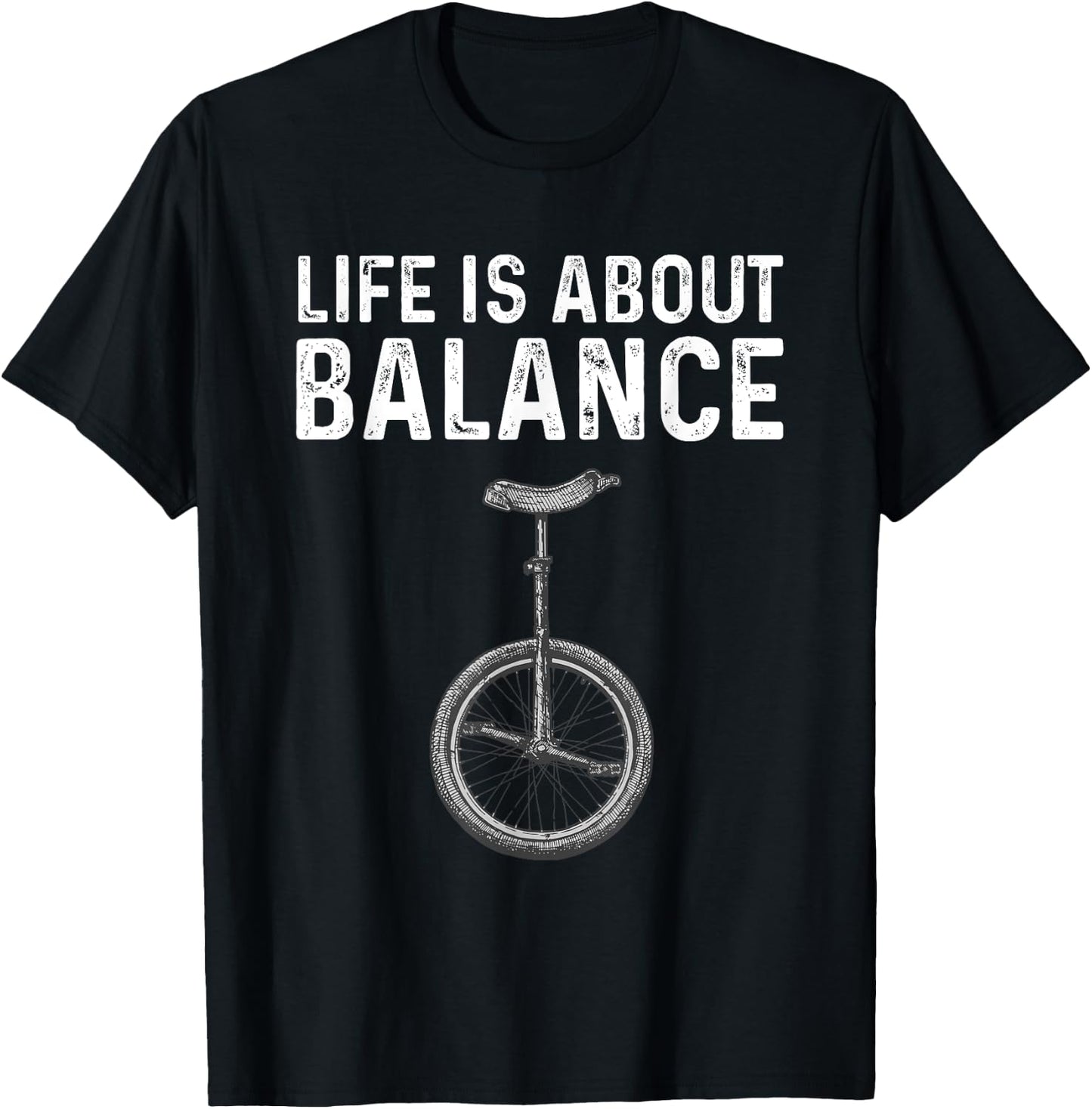 Best Unicycle Gift Unicyclists Fan Humor Quote Black Unicycle Themed T-Shirt - T-Shirt | Black