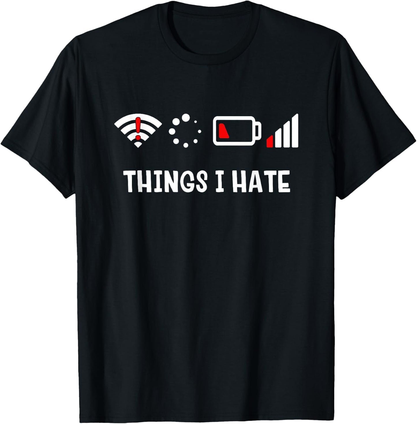 Things I Hate - Problems of the First World T-Shirt - T-Shirt | Black