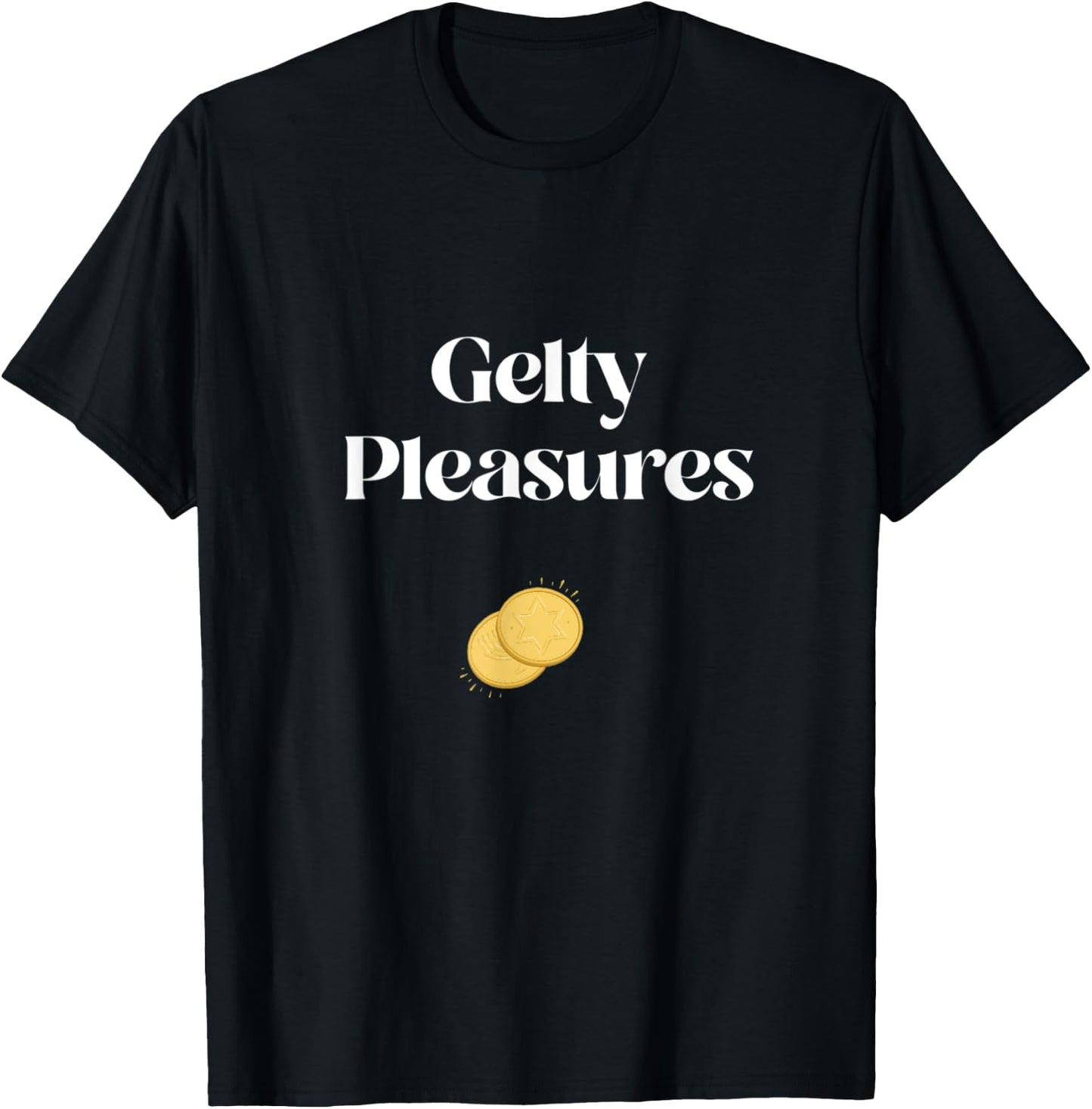 Gelty Pleasures Funny Hanukkah Channuka Gelt Dreidel Latke T-Shirt - T-Shirt | Black