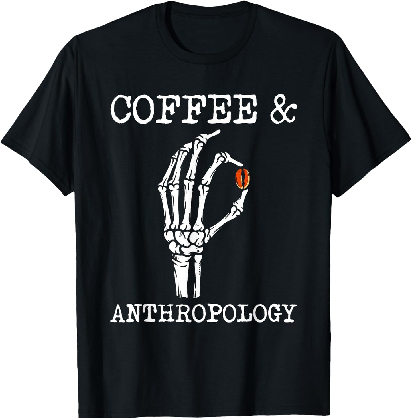 Coffee Anthropology Anthropologist Ethnographer Archaeology T-Shirt - T-Shirt | Black