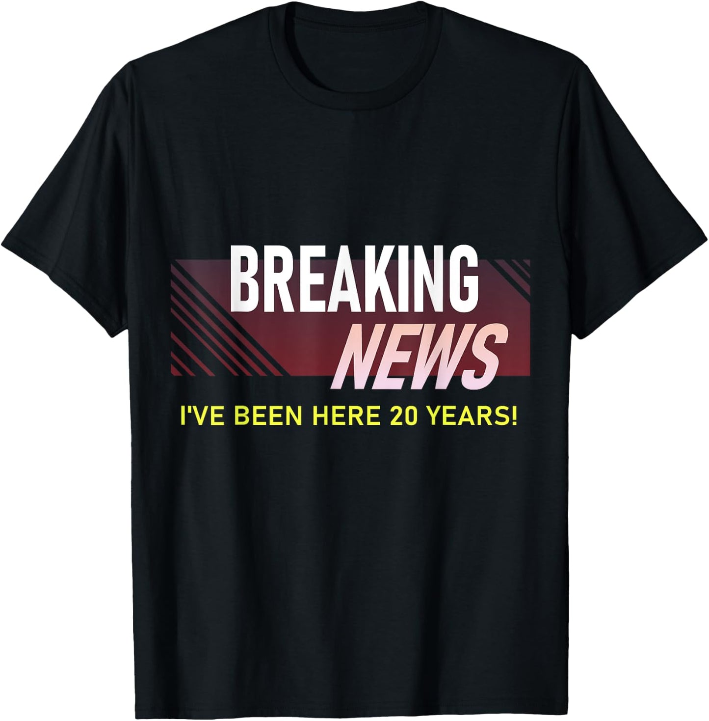 Breaking News 20 Year Work Anniversary Employee Appreciation T-Shirt - T-Shirt | Black