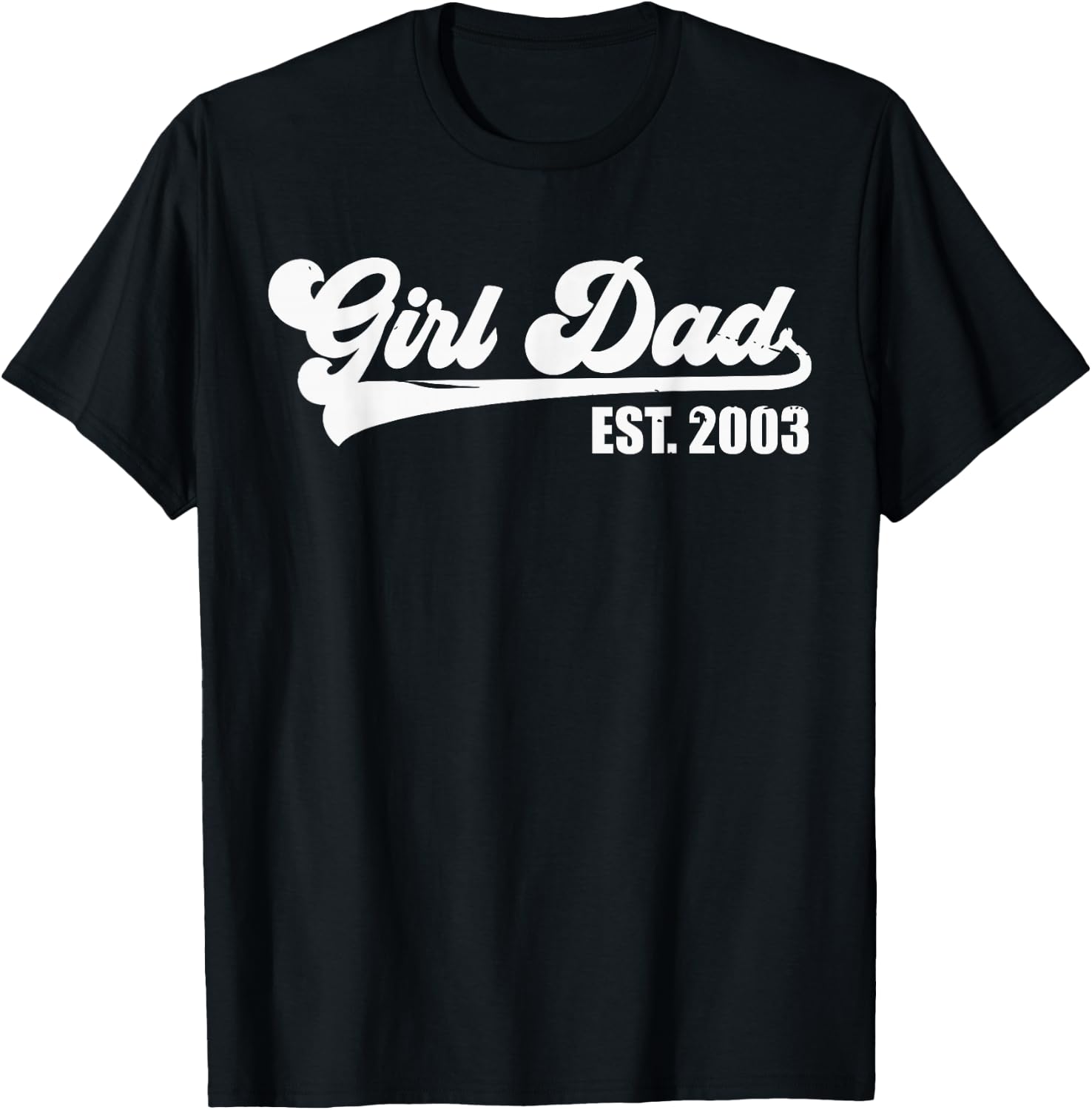 Girl Dad Est 2003 Retro Proud Vintage Father of Daughters T-Shirt - T-Shirt | Black