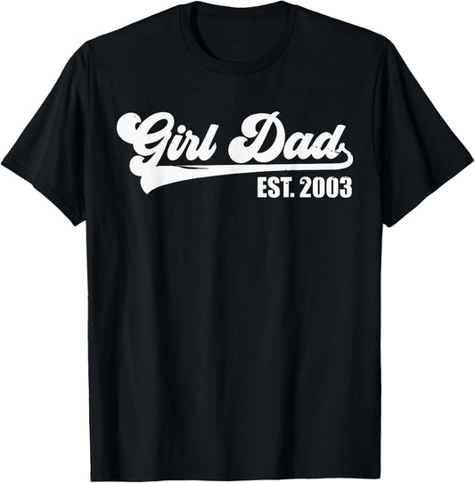Girl Dad Est 2003 Retro Proud Vintage Father of Daughters T-Shirt - T-Shirt | Black