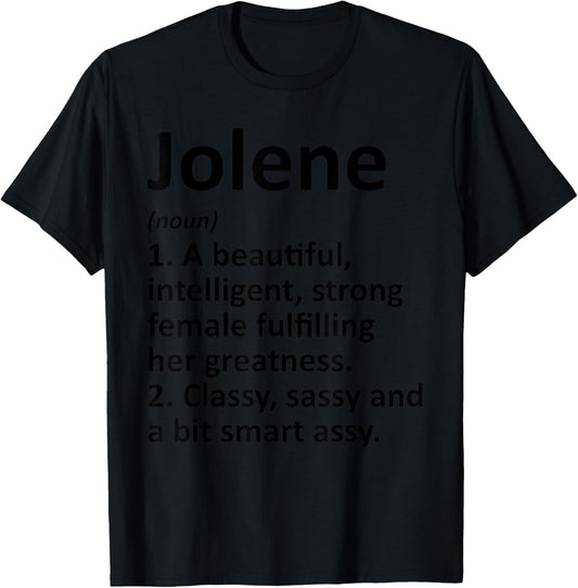 Jolene Definition Personalized Name Funny T-Shirt - T-Shirt | Black