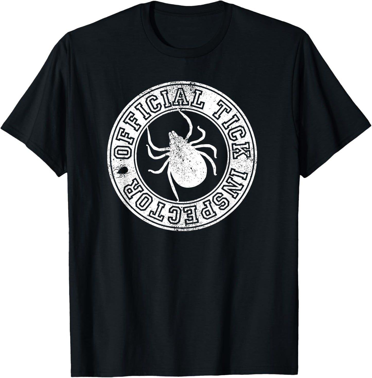 Funny Tick Inspector for Dog Lovers and Hikers Men Women Kids T-Shirt - T-Shirt | Black