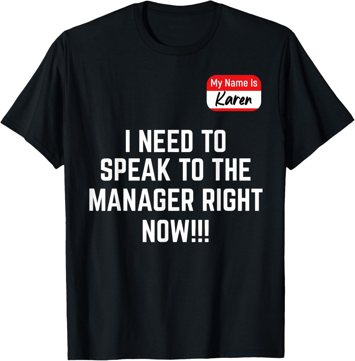 Karen Halloween Costume Speak To The Manager Right Now Women T-Shirt - T-Shirt | Black