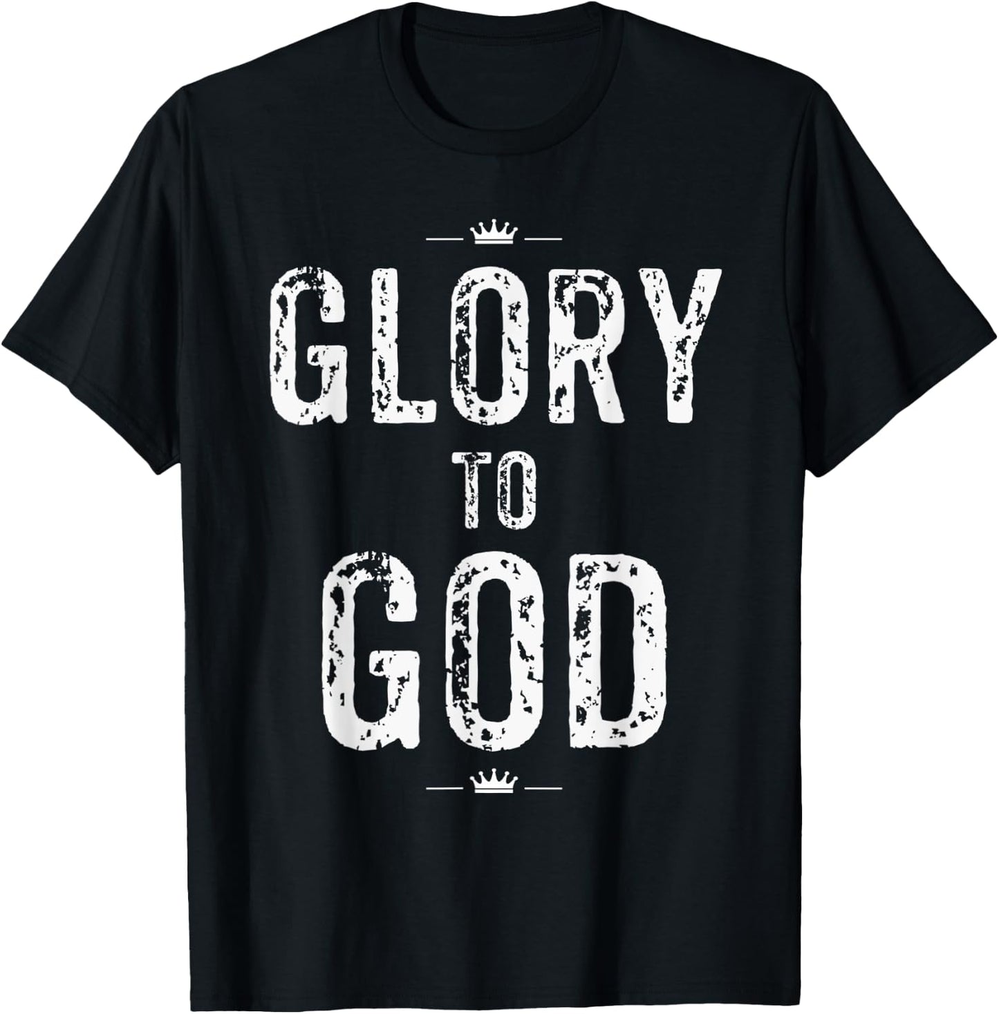 Christian T Shirt Glory to God Faith and Inspirational T-Shirt - T-Shirt | Black