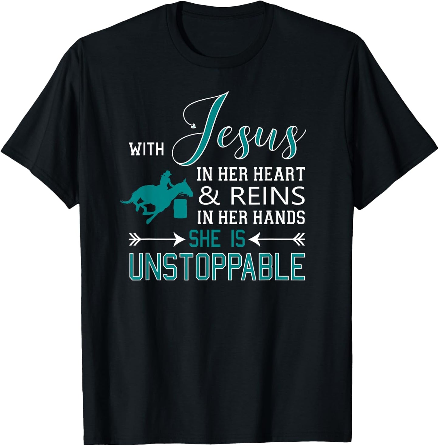 With Jesus In Her Heart and Reins In Her Hands She Is T-Shirt - T-Shirt | Black