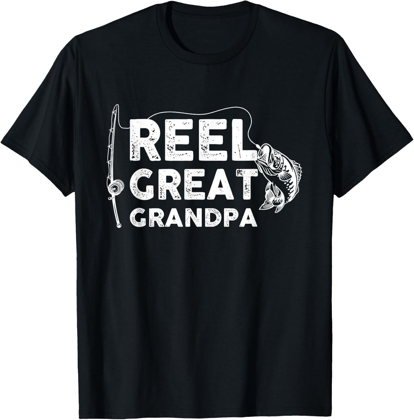 Reel Great Grandpa Fishing Daddy or Fisherman Grandpa T-Shirt - T-Shirt | Black