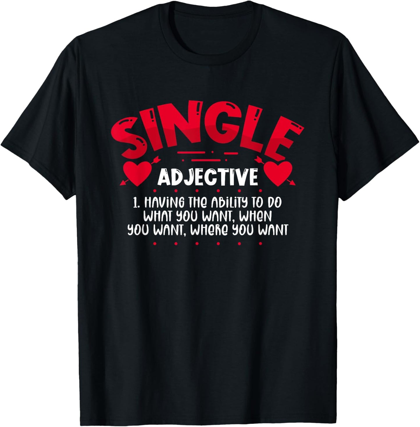 Single Definition Funny Anti Valentines Day Awareness T-Shirt - T-Shirt | Black