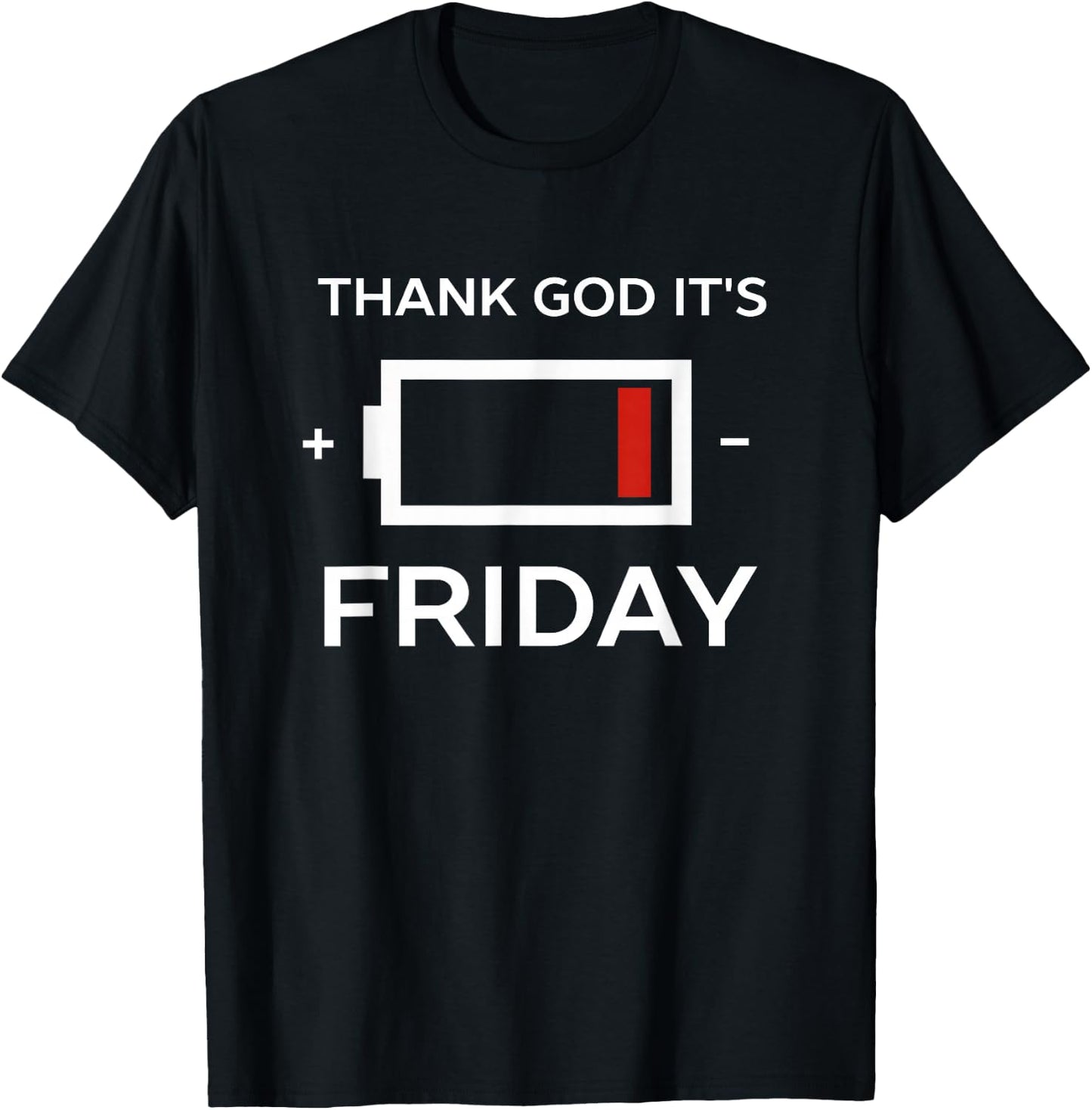 Funny TGIF Friday Low Battery T-Shirt - T-Shirt | Black