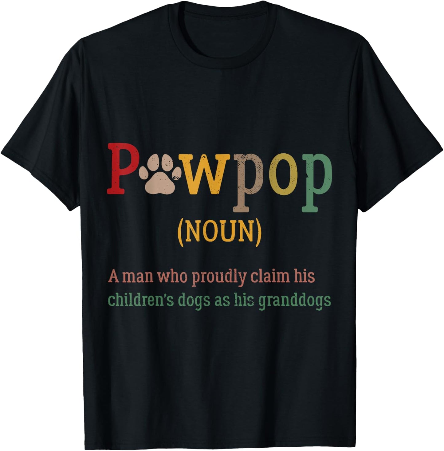 Funny Pawpop Definition Dog Dad Paw Papa Dogs Lover Grandpa Men T-Shirt - T-Shirt | Black