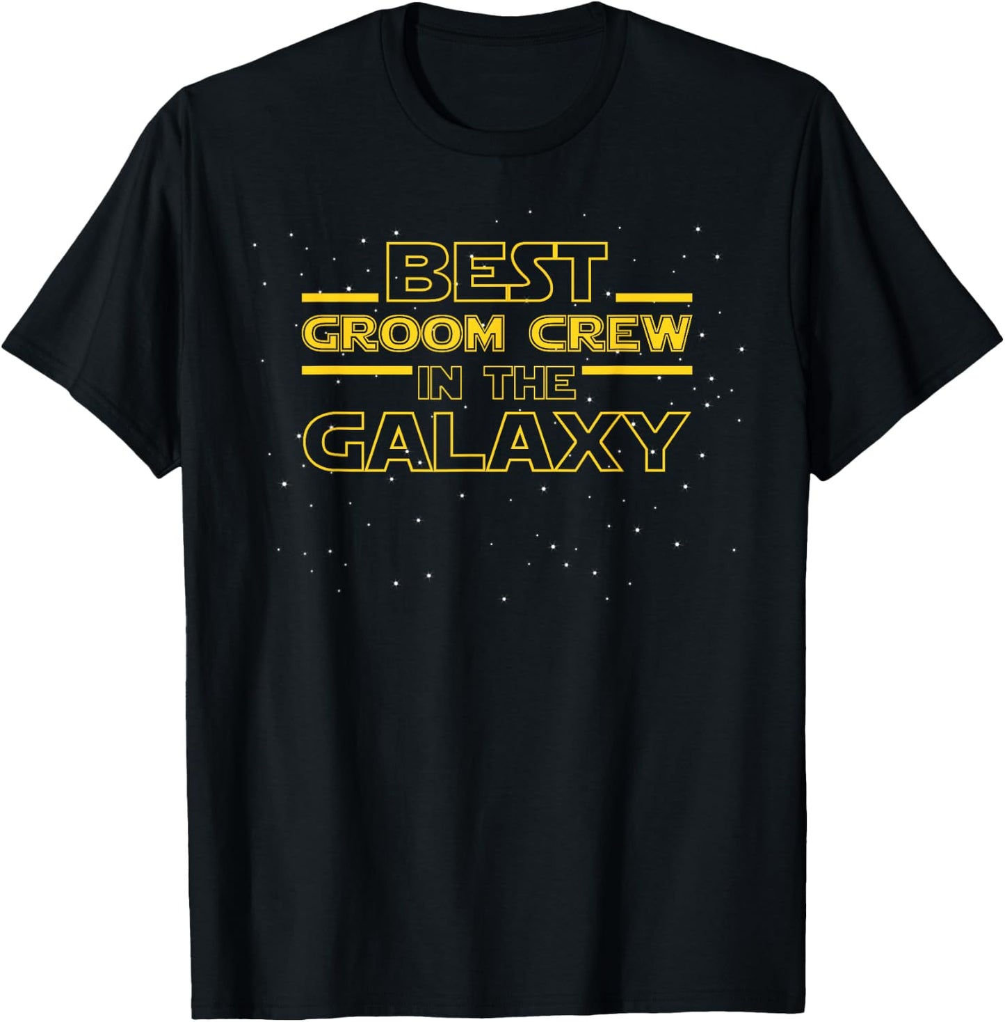 Bridal Party Shirt Gift, Best Groom Crew in the Galaxy T-Shirt - T-Shirt | Black