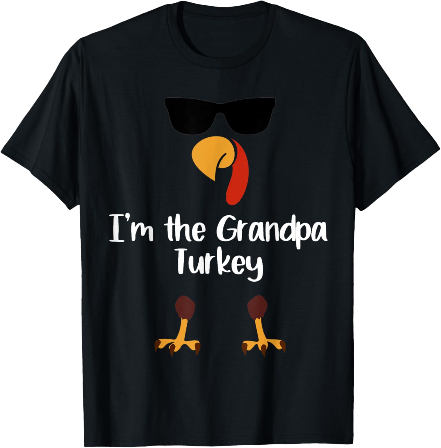 I'm The Grandpa Turkey Thanksgiving Day Gift Gramps Leg Day T-Shirt - T-Shirt | Black