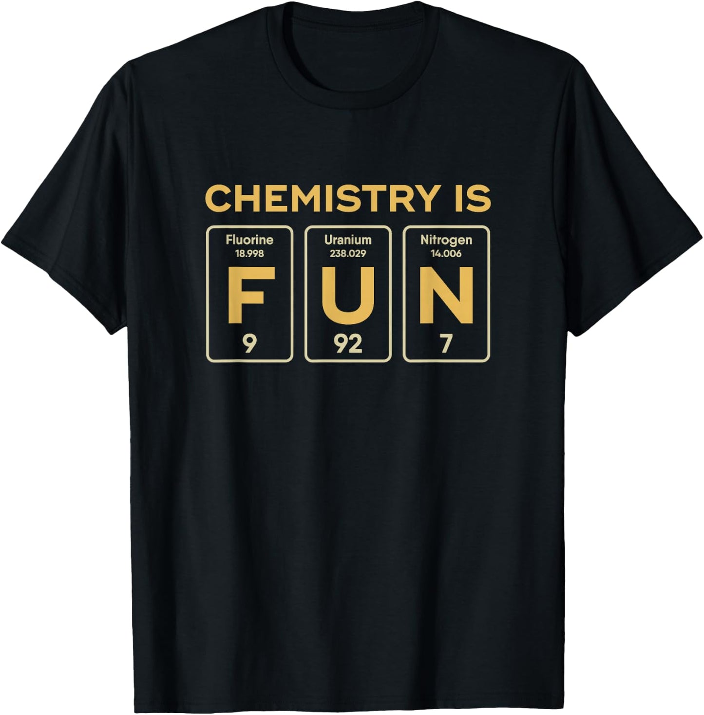 Chemistry Is Fun Chemist Biochemist Teacher Student Gift T-Shirt - T-Shirt | Black