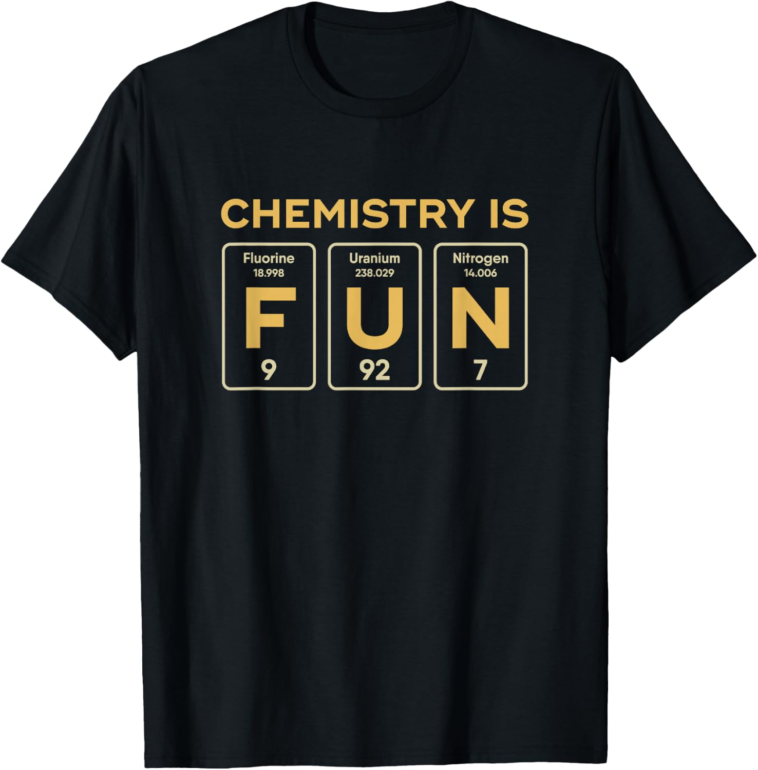Chemistry Is Fun Chemist Biochemist Teacher Student Gift T-Shirt - T-Shirt | Black