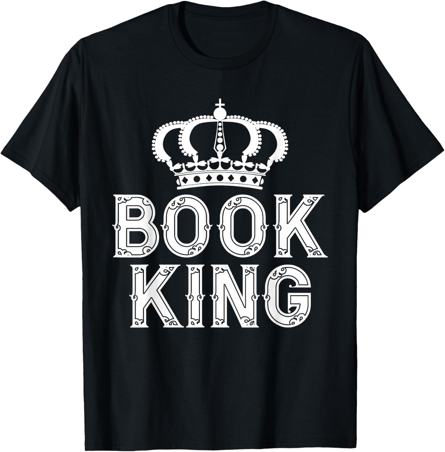 Book King Book Lover T-Shirt - T-Shirt | Black