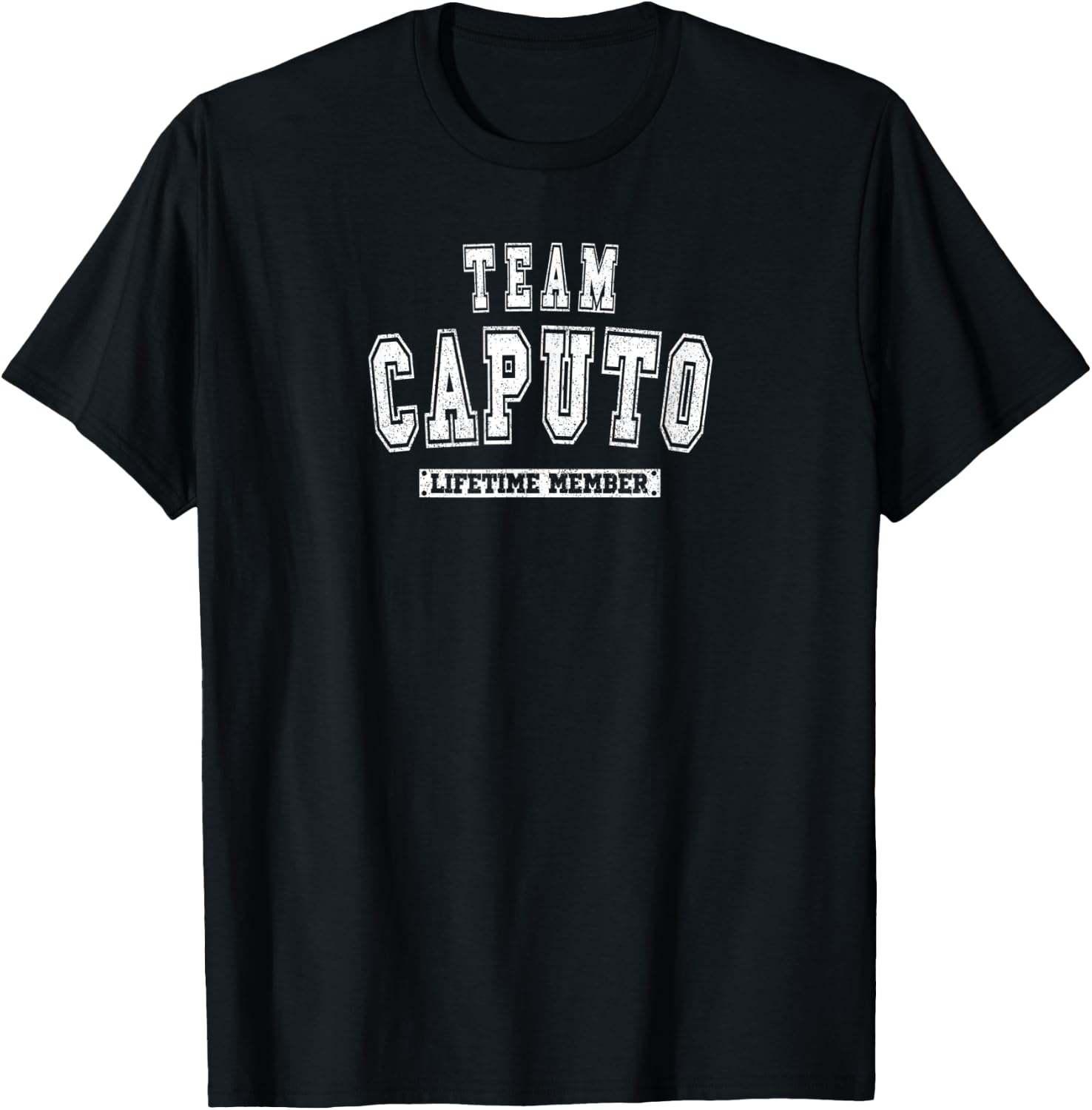 Team CAPUTO Lifetime Member Family Last Name T-Shirt - T-Shirt | Black