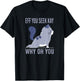 Eff You Seek Kay why you T-Shirt - T-Shirt | Black