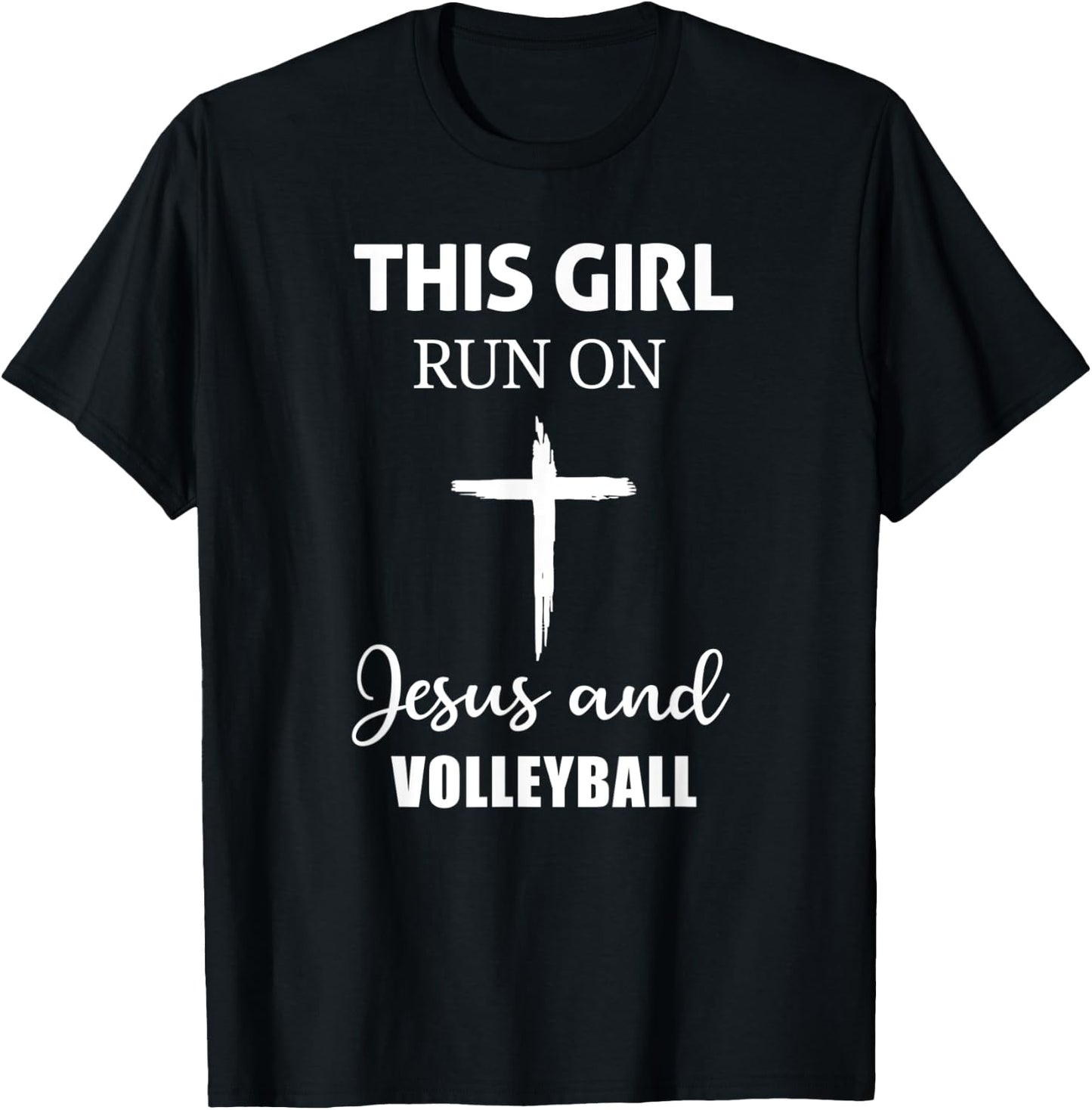 This Girl Runs On Jesus and Volleyball - Christian Cross T-Shirt - T-Shirt | Black