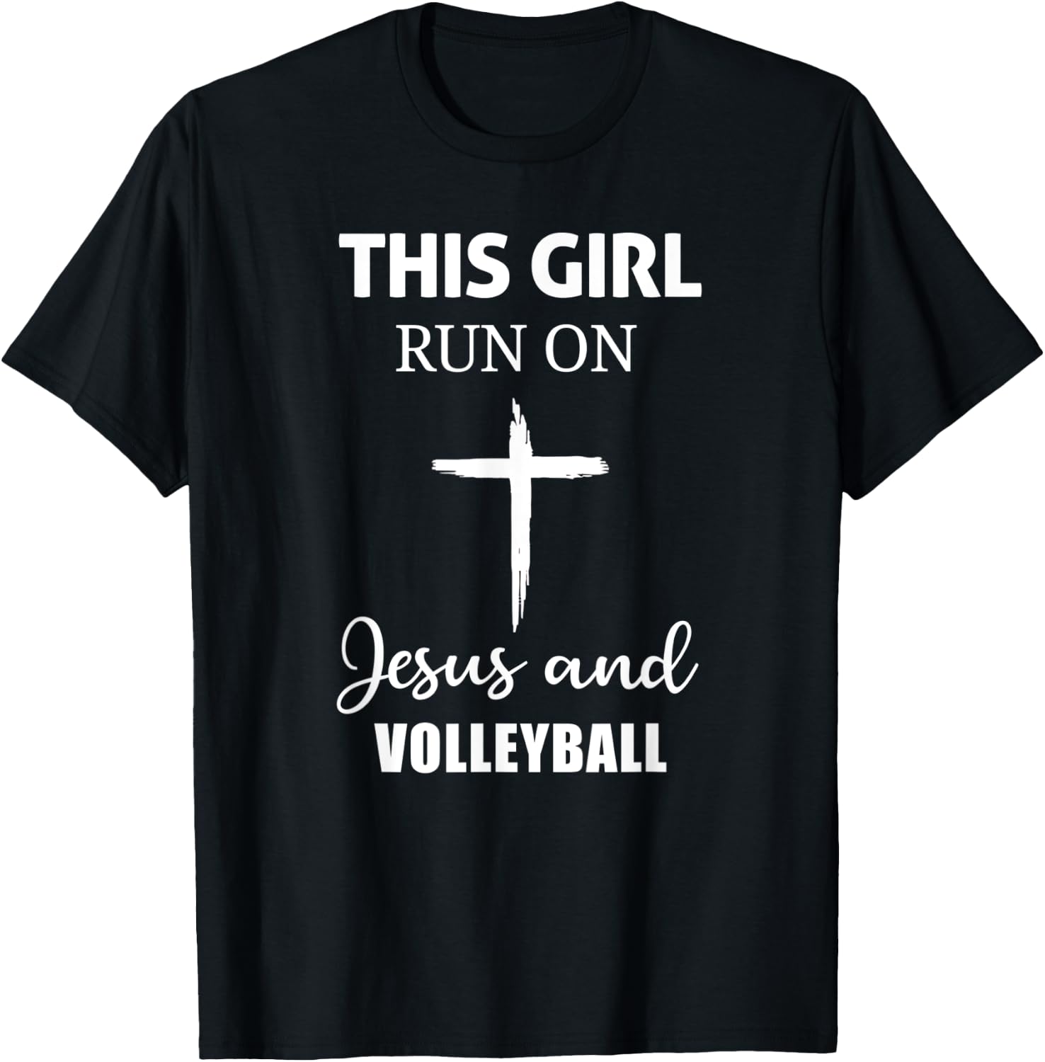 This Girl Runs On Jesus and Volleyball - Christian Cross T-Shirt - T-Shirt | Black