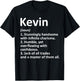 KEVIN Definition Personalized Name Funny Birthday Gift T-Shirt - T-Shirt | Black