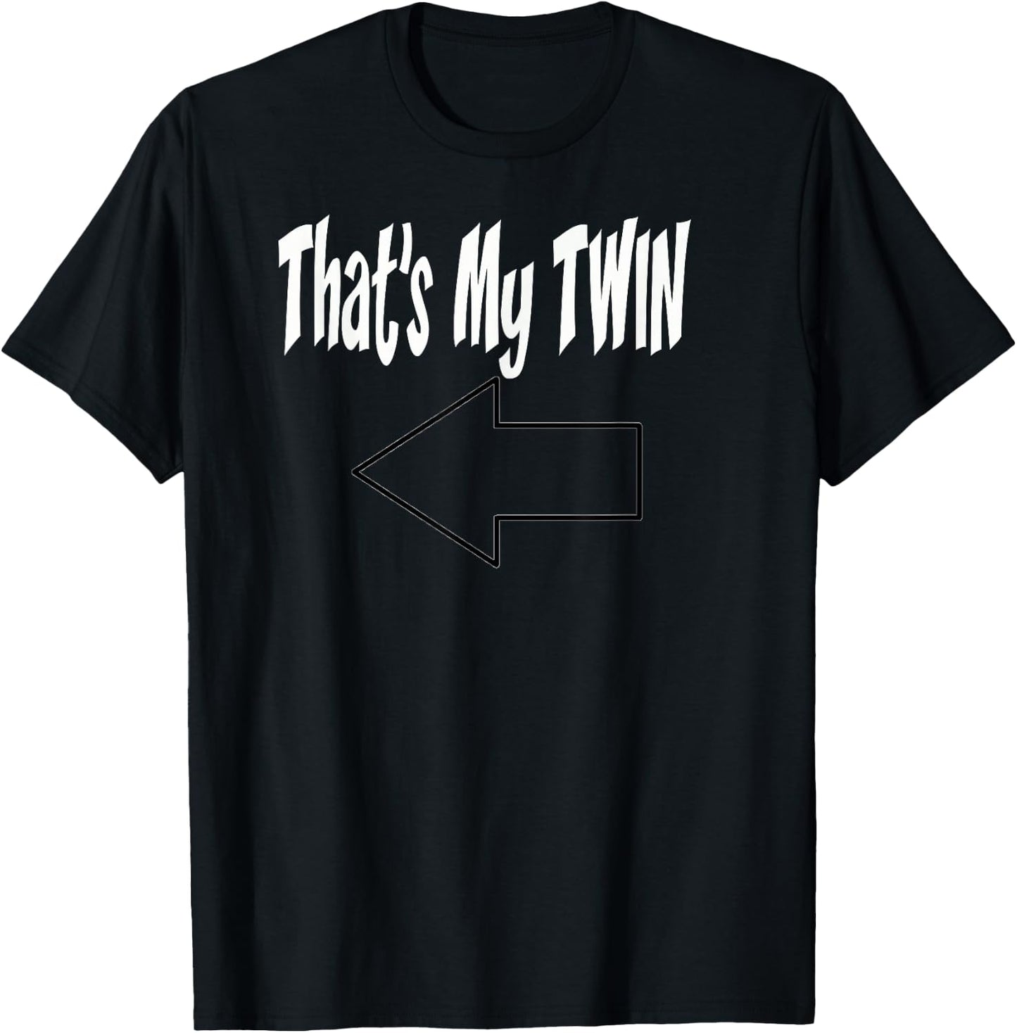 Thats My Twin Arrow Points to the Right T Shirts T-Shirt - T-Shirt | Black