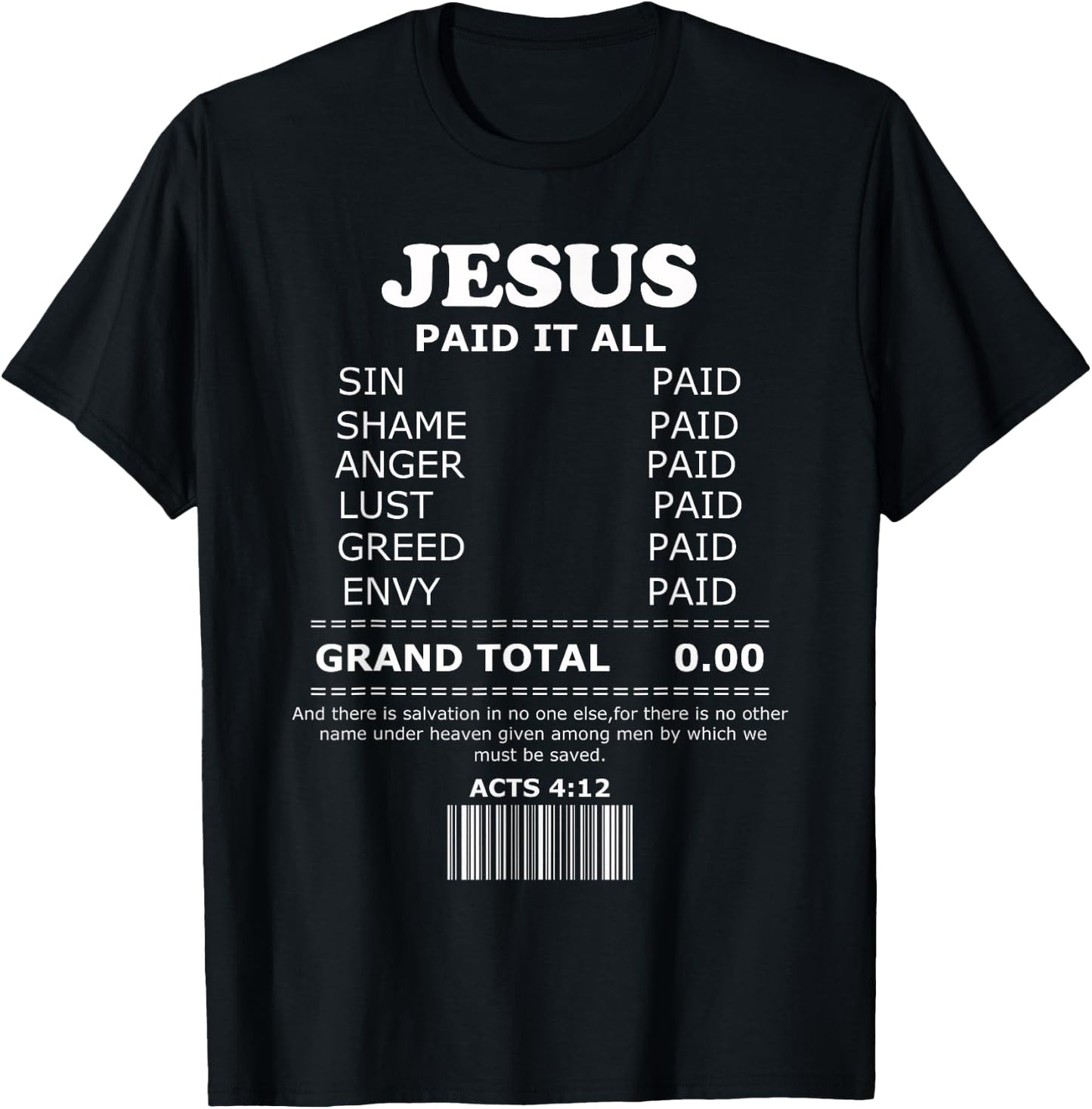 Jesus Paid It All Receipt T-Shirt - T-Shirt | Black