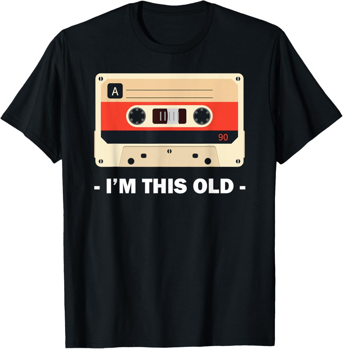 I'm This Old Cassette Tape T-Shirt - T-Shirt | Black