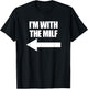I'm with The Milf Red Heart Pointing Arrow Love Hot Milf T-Shirt - T-Shirt | Black